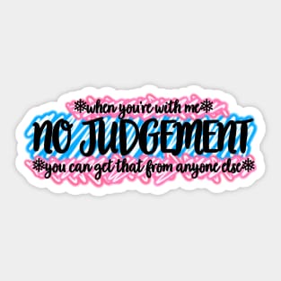 NO JUDGEMENT Sticker